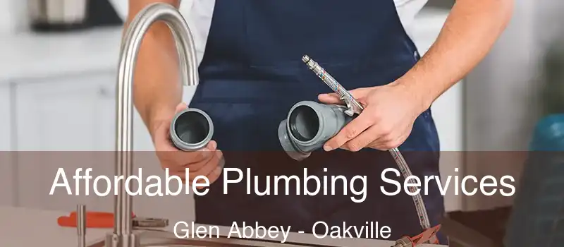 Affordable Plumbing Services Glen Abbey - Oakville