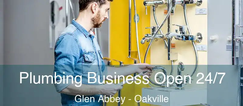 Plumbing Business Open 24/7 Glen Abbey - Oakville
